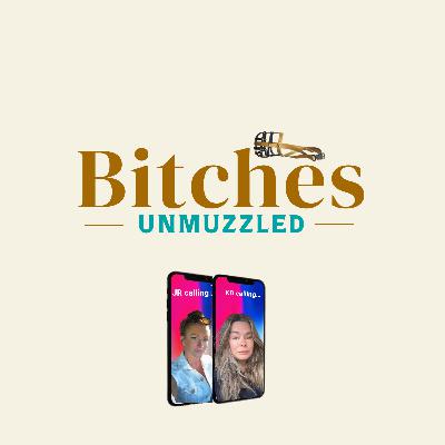Bitches Unmuzzled Episode 3