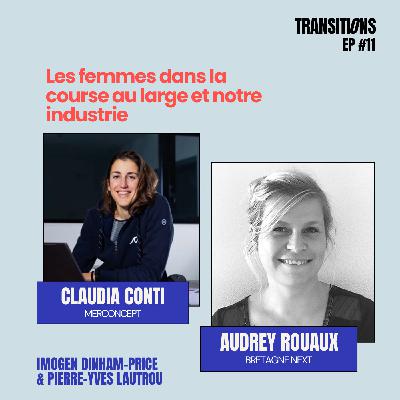 Les femmes dans la course au large et notre industrie - avec Claudia Conti et Audrey Rouaux