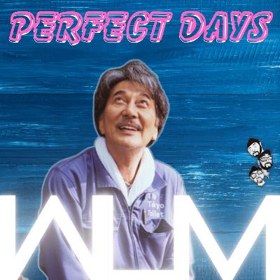 "Perfect Days"