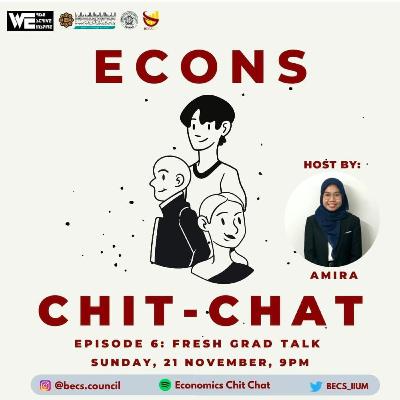 Episode 6 - Fresh Grad Talks