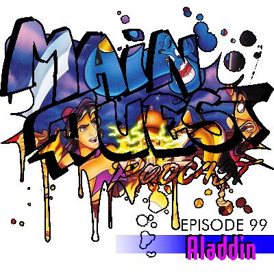 99 - Disney's Aladdin (w/ Ryan of List Off)