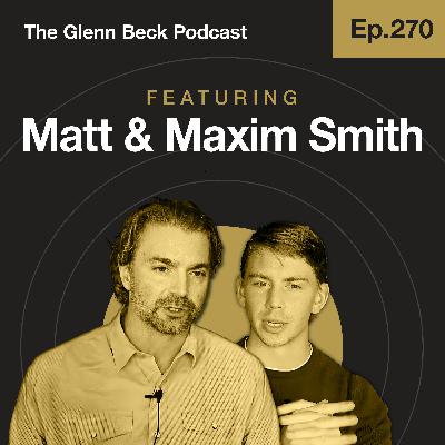 Ep 270 | How to Make Men DANGEROUS Again | The Glenn Beck Podcast