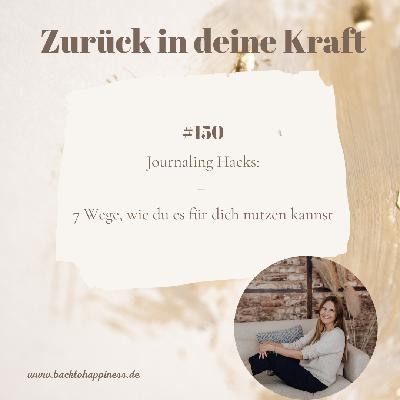 Journaling Hacks:7 Wege, wie du es für dich nutzen kannst