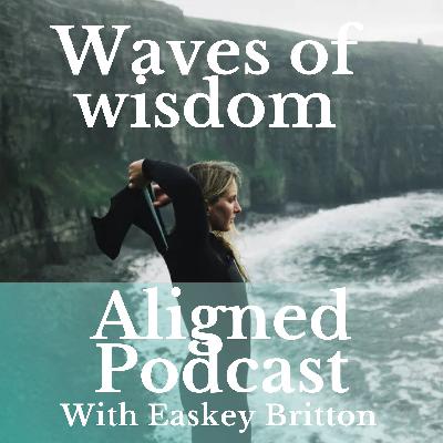 Waves of Wisdom: Exploring Water’s Influence with Easkey Britton Waves of Wisdom: Exploring Water’s Influence with Easkey Britton