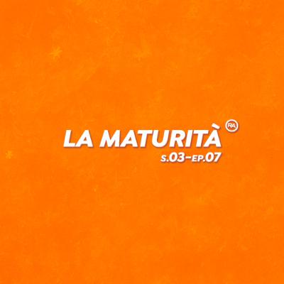 S3-Ep.7 "La maturità"