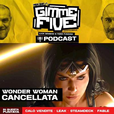 Gimme Five #6: Bye Bye Wonder Woman