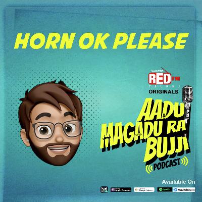HORN OK PLEASE | EP 159 | Aadu Magadura Bujji | Red FM Telugu