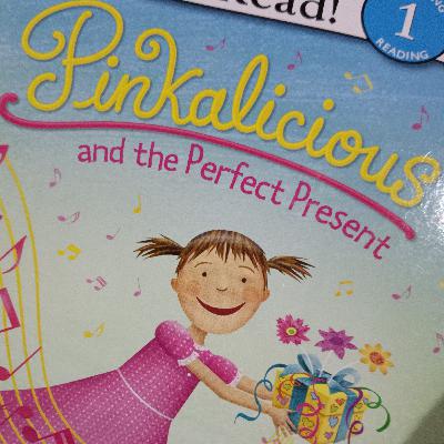 Pinkalicious and the Perfect Present