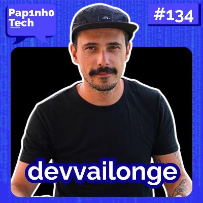 ROQUE BUARQUE (DEVVAILONGE) - Papinho Tech #134 ROQUE BUARQUE (DEVVAILONGE) - Papinho Tech #134