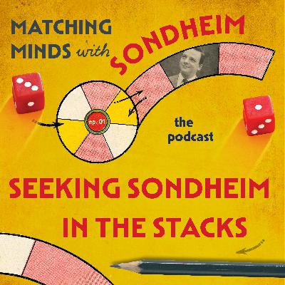 #04 - Seeking Sondheim in the Stacks: Mark Eden Horowitz