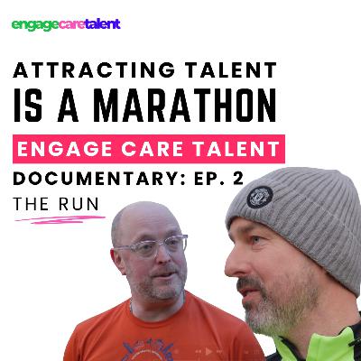 The Run: Taking Action on the Care Talent Crisis | Ep 2 - Engage Care Talent Documentary | The Run: Taking Action on the Care Talent Crisis | Ep 2 - Engage Care Talent Documentary |