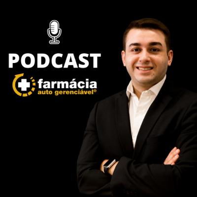 Alavanque o ticket médio da sua Farmácia | Podcast FAG #003