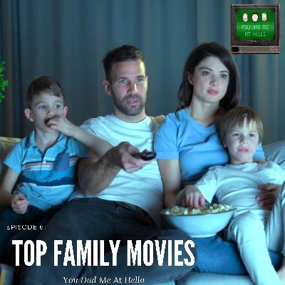 Episode 61-Top Family Movies
