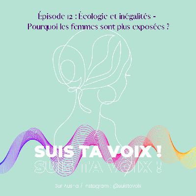 Écologie et inégalités - Pourquoi les femmes sont plus exposées ?