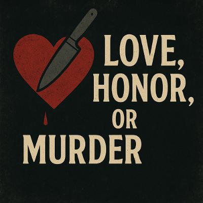 Love_Honor_Murder Love_Honor_Murder