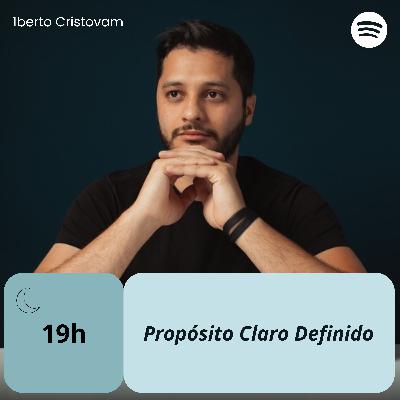 Live 020 - 19h | Propósito Claro Definido