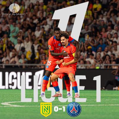 FC NANTES / PSG 0-1 (L1 J1 2025/26) : « Quelques gouttes suffisent » FC NANTES / PSG 0-1 (L1 J1 2025/26) : « Quelques gouttes suffisent »