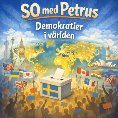 47 Samhällskunskap - Så styrs Sverige: Demokratier i världen