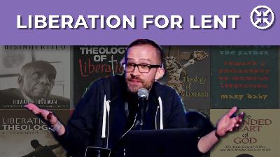 Liberation for Lent Liberation for Lent