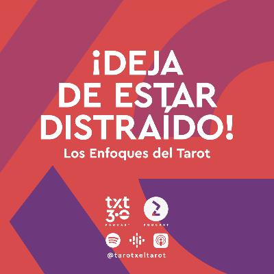 07 - TxT 3.0 - DEJA DE ESTAR DISTRAÍDO