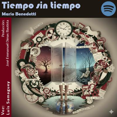 Mario Benedetti - Tiempo sin tiempo Mario Benedetti - Tiempo sin tiempo