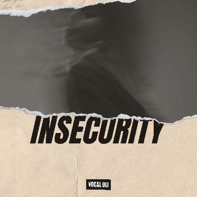 Insecurity