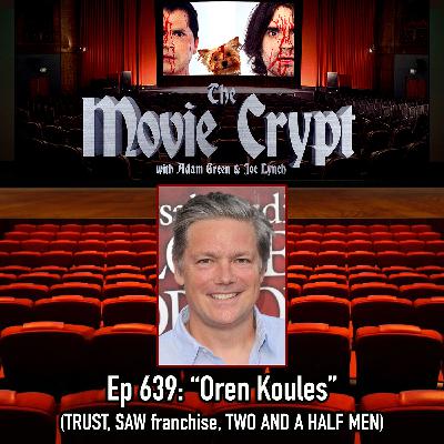 Ep 639: Oren Koules
