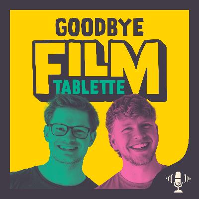 #085 Abschied - Die LETZTE Folge der Filmtablette