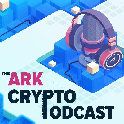 Ark Crypto Podcast  034 - All - New Ark Whitepaper 2019 Part 2 Ark Crypto Podcast  034 - All - New Ark Whitepaper 2019 Part 2