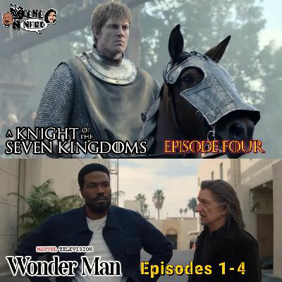 A Knight of the Seven Kingdoms 1x04 & Wonder Man Eps 1-4: A Dual Dive into Fantasy and Fame