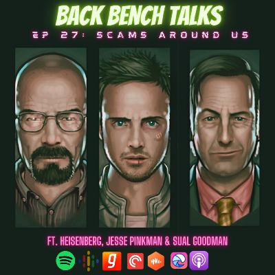 EP 27 : SCAMS AROUND US EP 27 : SCAMS AROUND US