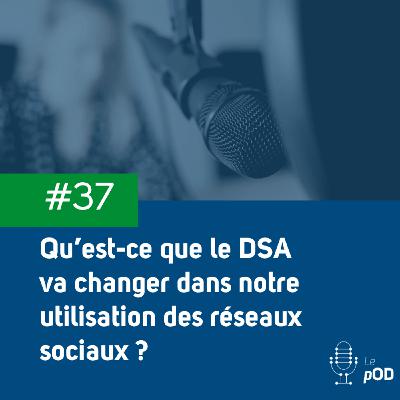 ⚖️ Qu'est-ce que le DSA va changer dans notre utilisation des réseaux sociaux ?