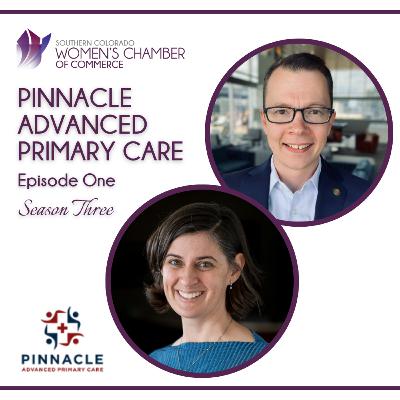 S3E1: Pinnacle Advanced Primary Care