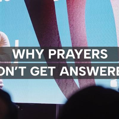 Why don't prayers get answered | Guest Pastor Anthony Flores