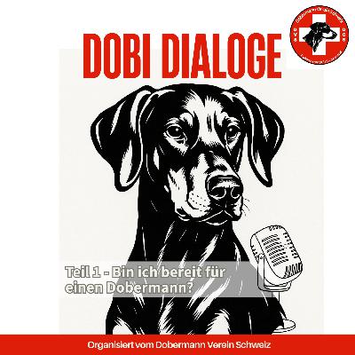 DobiDialoge – Teil 1: Bin ich bereit für einen Dobermann?