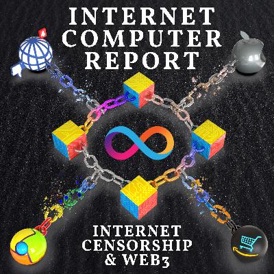 #11 - What Big Tech's Censorship means for DFINITY's Internet Computer