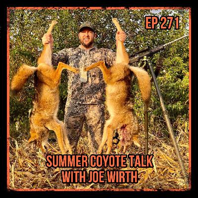 Summer Coyote Talk With Joe Wirth