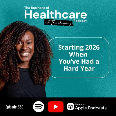 #359 Starting 2026 When You've Had a Hard Year #359 Starting 2026 When You've Had a Hard Year