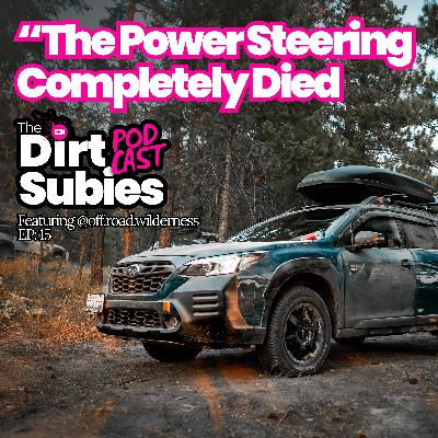He Took a Subaru Where?! Cody's Most Ridiculous Off-Road Stories and Disasters Ep. 15