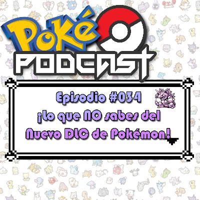 E034 - ¡Lo que NO sabes del Nuevo DLC de Pokémon! | Poké PODCAST
