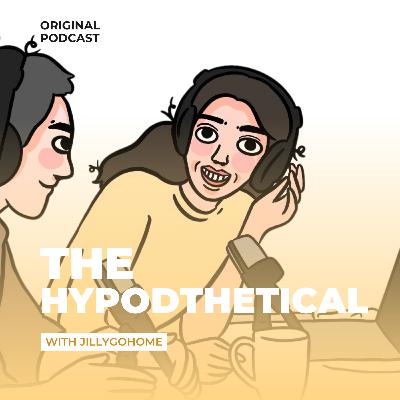 Welcome to 'The Hypodthetical' Podcast Welcome to 'The Hypodthetical' Podcast