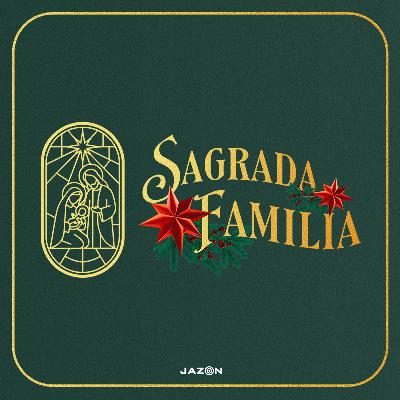 El aire de tu casa - Sagrada familia