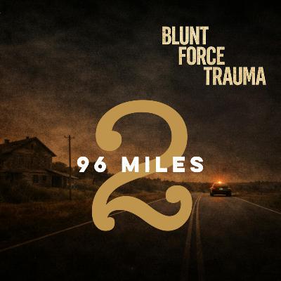 2 | 96 Miles 2 | 96 Miles
