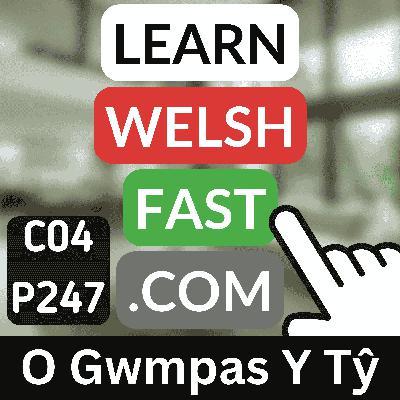 c04p247 (s04e247) - O Gwmpas Y Tŷ (Around The House) c04p247 (s04e247) - O Gwmpas Y Tŷ (Around The House)