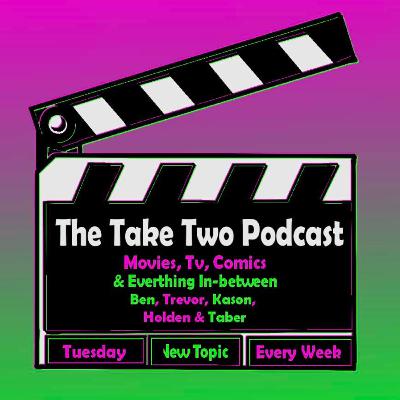 Take Two Podcast #2 Star Wars!!