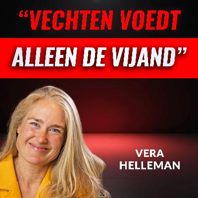 “Je BINNENWERELD Is Je Buitenwereld” Met Vera Helleman (#096)