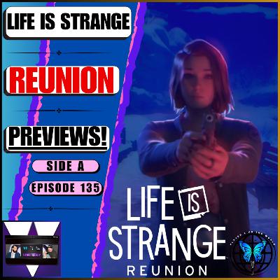 Life Is Strange: Reunion: What To Really Make Of The Previews For Deck Nine’s Game! | Ep 135 Side A Life Is Strange: Reunion: What To Really Make Of The Previews For Deck Nine’s Game! | Ep 135 Side A
