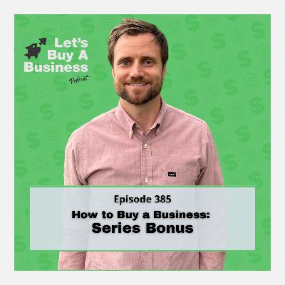 How to Buy a Business - Series Bonus