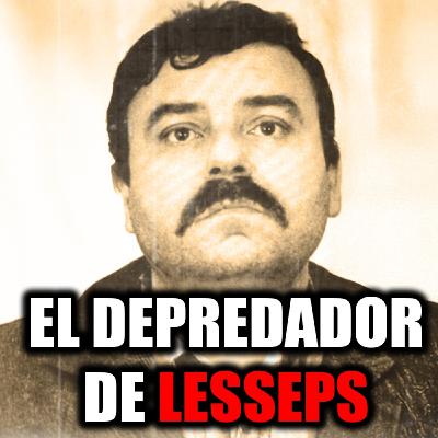 El depredador de Lesseps: la historia completa de José Ignacio Orduña Mayo - Episodio exclusivo para mecenas