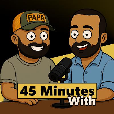 چهل و پنج دقیقه سوم | حامد شاهانی و میلاد فاضلی پیشمونن